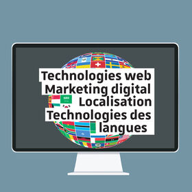 Technologies web - Marketing digital - Localisation - Technologies des langues