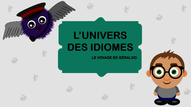 L'univers des idiomes (projet collectif 2018-2019)